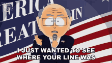 i just wanted to see where your line was mr garrison south park boundaries cross the line