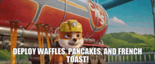 Paw Patrol Rubble GIF - Paw Patrol Rubble Deploy Waffles Pancakes And French Toast GIFs