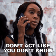 Dont Act Like You Dont Know Karen Mott GIF - Dont Act Like You Dont Know Karen Mott Sistas GIFs