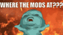 Where The Mods At Mods GIF - Where The Mods At Mods Help GIFs