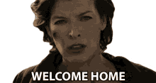 welcome home im home finally at last milla jovovich