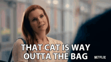 The Cat Is Way Outta The Bag Joanna Garcia GIF - The Cat Is Way Outta The Bag Joanna Garcia Maddie Townsend GIFs