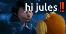 Hi Jules Hi GIF - Hi Jules Hi Jules GIFs