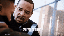 Can You Do That Ice T GIF - Can You Do That Ice T Odafin Tutuola GIFs