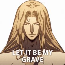 let it be my grave alucard castlevania let this be my place of death i wish to be buried here