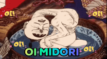 Oi Midori Onur GIF - Oi Midori Onur Anime GIFs