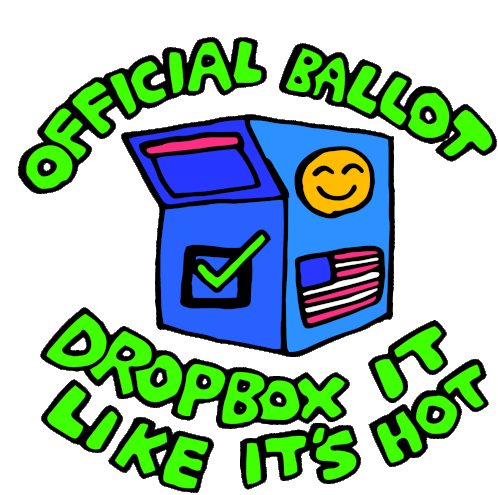 Official Ballot Drop Box Drop Box It Like Its Hot Sticker - Official Ballot Drop Box Drop Box It Like Its Hot Ballot Stickers