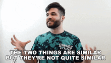 The Two Things Are Similar But They’re Not Quite Similar Andrew Baena GIF - The Two Things Are Similar But They’re Not Quite Similar Andrew Baena They Are Not Exactly The Same GIFs