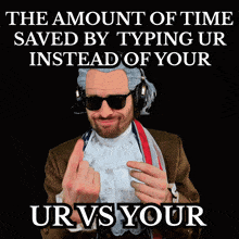 the amount of time saved by typing ur instead of your ur vs your is displayed