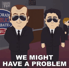 We Might Have A Problem Body Guards GIF - We Might Have A Problem Body Guards South Park GIFs