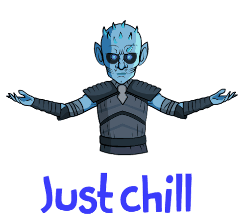 Wight Just Chill Sticker - Wight Just Chill Night King Stickers