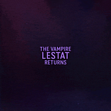 a poster for the vampire lestat returns