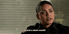 Station19 So Pick A Damn Month GIF - Station19 So Pick A Damn Month Pick A Month GIFs