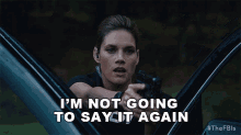 Im Not Going To Say It Again Special Agent Maggie Bell GIF - Im Not Going To Say It Again Special Agent Maggie Bell Missy Peregrym GIFs