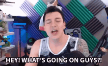 Hey Whats Going On Guys Whats Up GIF - Hey Whats Going On Guys Whats Up Whats Going On GIFs
