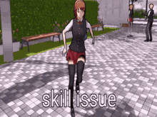 a girl in a school uniform is running on a brick sidewalk with the words skill issue written below her