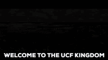 welcome to the ucf kingdom ucf knights charge on