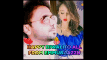 a picture of a man and a woman with the words happy diwalito all from emmus & jazzu