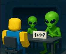 two green aliens sit at a table with a sign that says 1 + 1 = ?