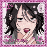 a picture of a girl with a heart in her mouth and the words nei girlfriends