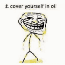 Cover In Oil Cover Yourself In Oil GIF