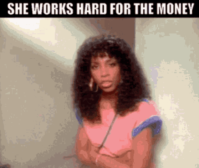 She Works Hard For The Money Donna Summer GIF - She Works