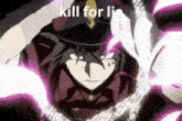 a man in a hat is surrounded by purple lights and the words `` kill for lie '' .