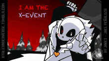 a cartoon of a skeleton with the words i am the x-event
