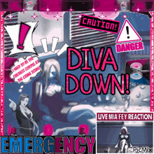 a poster that says diva down and emergency on it