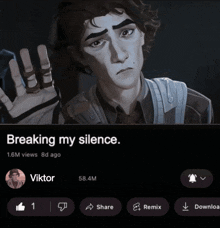 a screenshot of viktor 's breaking my silence video