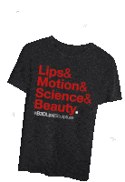 a black t-shirt with red text that says lips & motion & science & beauty