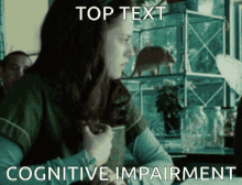 Top Text Cognitive Impairment GIF