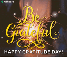 Be Grateful Gifkaro GIF - Be Grateful Gifkaro Be Thankful GIFs