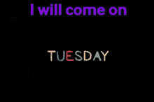 Come On Tuesday GIF - Come On Tuesday GIFs