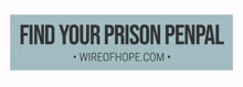 wireofhope prisonpenpalprogram prisonpenpal prisonpenpals inmatepenpalsonline