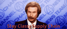 Stay Classy Supply Chain GIF - Stay Classy Supply Chain GIFs