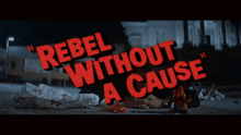 Rebel Without A Cause Nichoals Ray GIF
