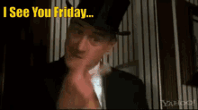 Thursday I See You Friday GIF - Thursday I See You Friday Robert De Niro GIFs