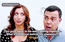 You Guys Seem To Beireally Gelling Togetherowhat'S Tho Secret Behind The Chemistry?)Drugs.Gif GIF - You Guys Seem To Beireally Gelling Togetherowhat'S Tho Secret Behind The Chemistry?)Drugs Chelsea Peretti Q GIFs