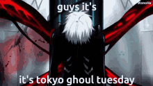 Tokyo Ghoul Tuesday GIF - Tokyo Ghoul Tuesday GIFs