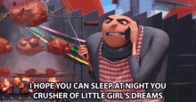 I Hope You Can Sleep At Night You Crusher Of Little Girls Dreams GIF - I Hope You Can Sleep At Night You Crusher Of Little Girls Dreams Gru GIFs