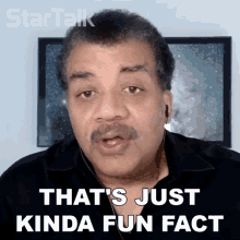 Thats Just Kinda Fun Fact Neil Degrasse Tyson GIF - Thats Just Kinda Fun Fact Neil Degrasse Tyson Startalk GIFs