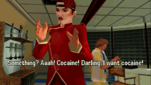 a woman in a red jacket says something aah cocaine darling i want cocaine