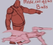 a drawing of a man pointing at a woman with the words medic cut off his balls written on it .