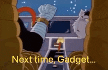 a cartoon character is flying through the air with the words `` next time , gadget ... '' written on the screen .