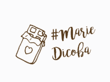 a drawing of a chocolate bar with the words #marie dicoba