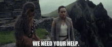 Star Wars Rey GIF - Star Wars Rey We Need Your Help GIFs