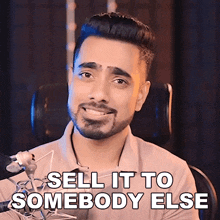 Sell It To Somebody Else Piximperfect GIF - Sell It To Somebody Else Piximperfect Give It To Another Person GIFs
