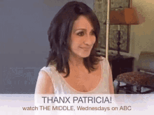 thanx patricia thanks thank you the middle patricia heaton