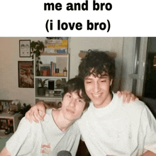 two young men are posing for a picture and the caption says me and bro ( i love bro )